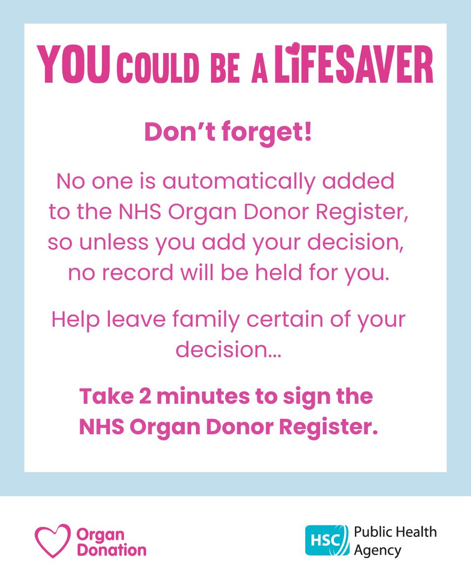 Organ Donation Northern Ireland (@organdonationni) on Twitter photo Your organ donation decision is important whatever it may be.
Don't forget to record it on the <a href="/NHSOrganDonor/">NHS Organ Donation💗🫀🫁</a> Register as no one is automatically added.
If you don't no record will be held for you.
You can optin, optout or amend your decision at any time.
organdonationni.info Your organ donation decision is important whatever it may be.
Don't forget to record it on the <a href="/NHSOrganDonor/">NHS Organ Donation💗🫀🫁</a> Register as no one is automatically added.
If you don't no record will be held for you.
You can optin, optout or amend your decision at any time.
organdonationni.info