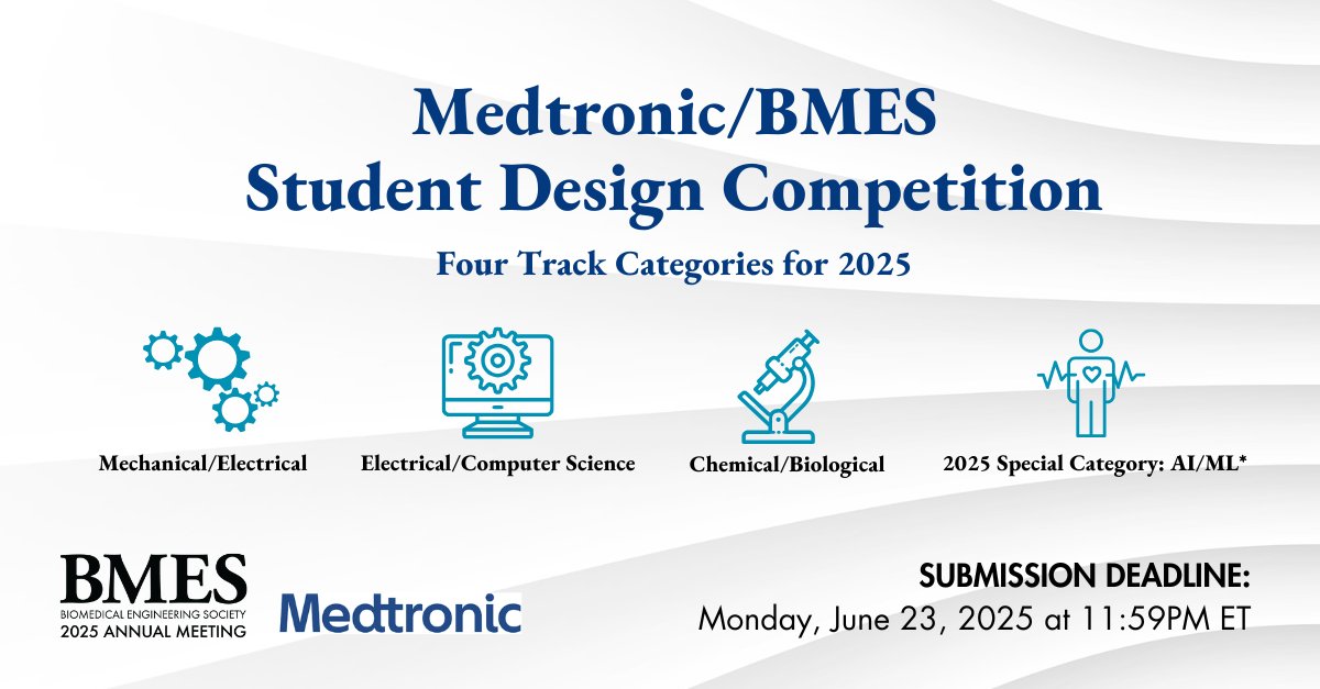 Biomedical Engineering Society (@bmesociety) on Twitter photo Showcase your work in the 2025 Medtronic/BMES Student Design Competition!
๐ฌ Teams must include undergraduate students.
๐ช No team yet? Send us a DM and weโll help connect you.
๐  Deadline: June 23, 2025, at 11:59 PM ET
 hubs.la/Q03r7F3r0
#BMES #Medtronic Showcase your work in the 2025 Medtronic/BMES Student Design Competition!
๐ฌ Teams must include undergraduate students.
๐ช No team yet? Send us a DM and weโll help connect you.
๐  Deadline: June 23, 2025, at 11:59 PM ET
 hubs.la/Q03r7F3r0
#BMES #Medtronic