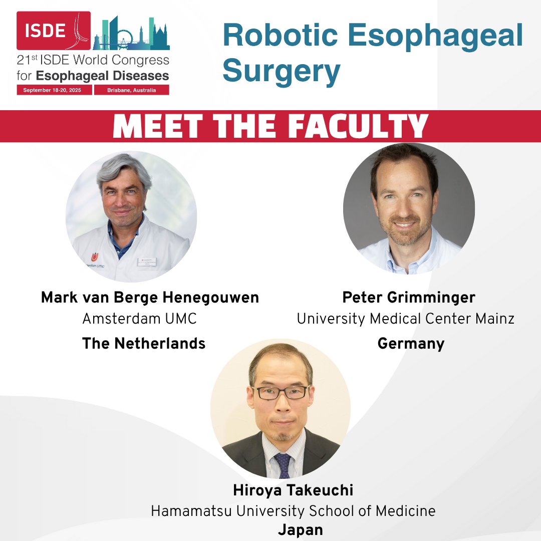 ISDE_net's tweet image. 🚨 Join us on Sept 20 at #ISDE2025 for a session on Robotic #Esophageal Surgery with Drs. Gisbertz @SSGisbertz, Li, Takeuchi, Grimminger & Henegouwen!
Topics: Robotic vs. Minimally Invasive Esophagectomy, robotic systems, Chinese approach & more! #RoboticSurgery #Esophagus