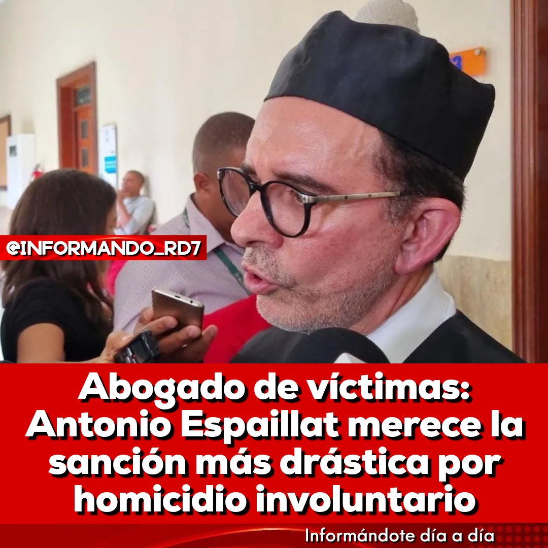 Carlos Salcedo, abogado de víctimas Jet Set, afirmó que el empresario Antonio Espaillat y los demás propietarios de la disco merecen “la sanción más drástica posible por homicidio involuntario“, sobre la base del informe técnico realizado por las autoridades.