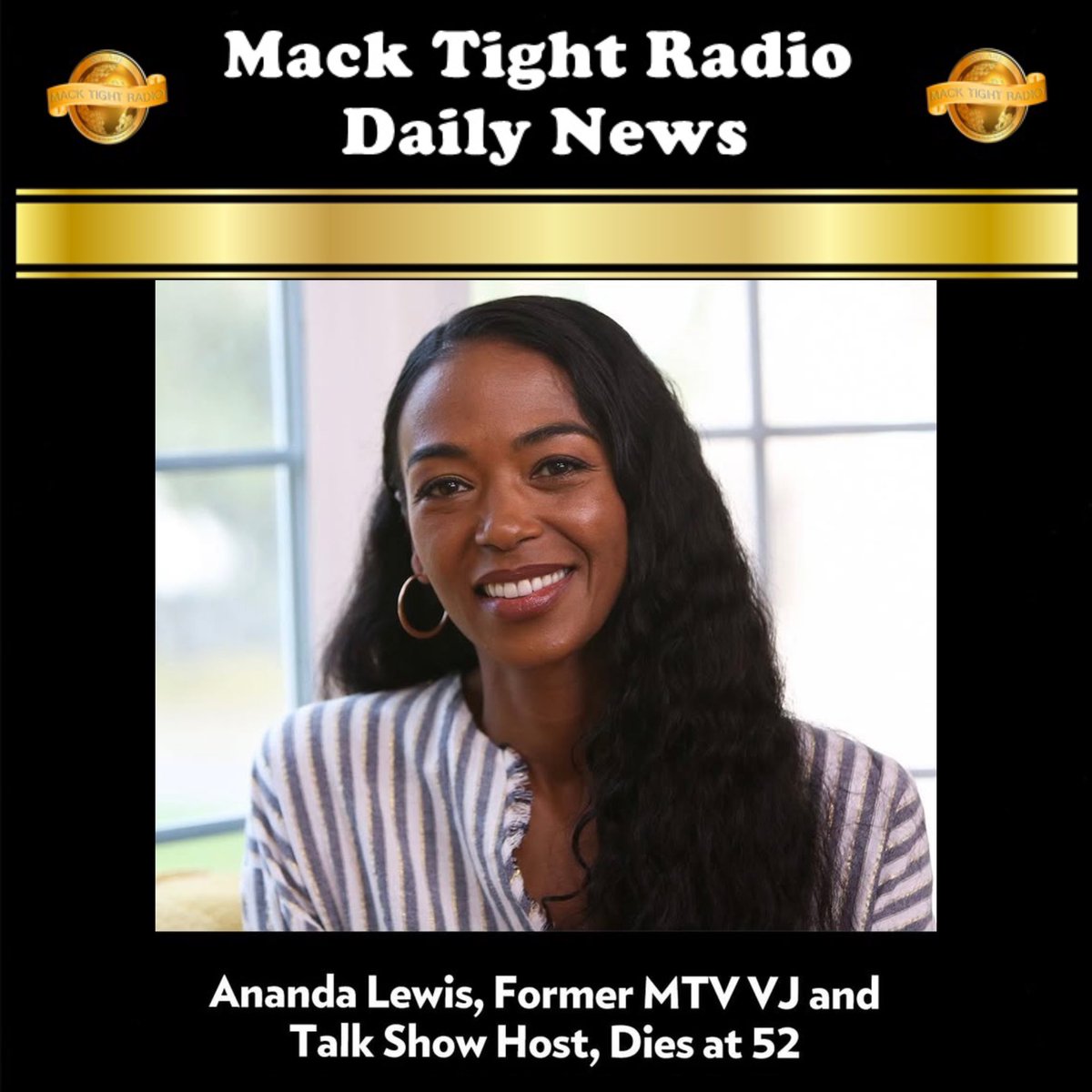 MackTightRadio's tweet image. Former #MTV #VJ ❌ #TalkShowHost #AnandaLewis has passed away at the age of 52 after a lengthy battle with #Cancer 🙏🏽👀 #RIPAnandaLewis 

- #MackTightRadio 📻 #Ready2LearnShow 🧐 [Watch #MackTightTV On #RokuTV ❌ #FireTV On Channel #MackTight ❌ LISTEN TO Mack Tight Radio on