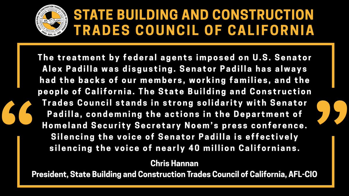 California Building Trades Council (@ca_bldg_trades) on Twitter photo The treatment by federal agents imposed on U.S. <a href="/SenAlexPadilla/">Senator Alex Padilla</a> was disgusting. Senator Padilla has always had the backs of our members, working families, and the people of California. The State Building and Construction Trades Council stands in strong solidarity with Senator The treatment by federal agents imposed on U.S. <a href="/SenAlexPadilla/">Senator Alex Padilla</a> was disgusting. Senator Padilla has always had the backs of our members, working families, and the people of California. The State Building and Construction Trades Council stands in strong solidarity with Senator