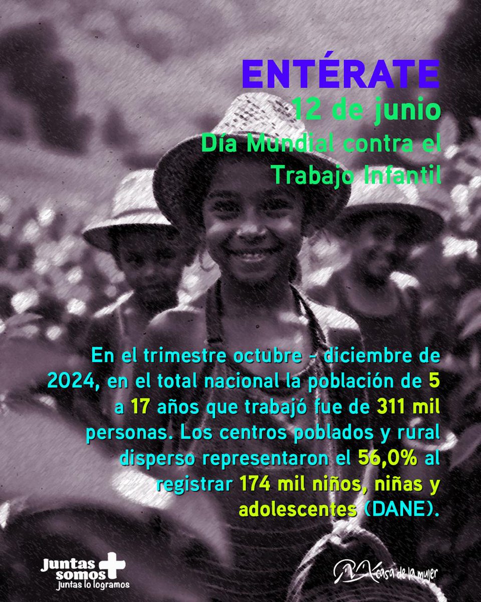 #Entérate|  12 de Junio Día Mundial contra el Trabajo Infantil.  En el país en el trimestre octubre-diciembre de 2024,  311 mil niños-as entre 5 y 17 años trabaja 
¡Pongamos fin al trabajo infantil!