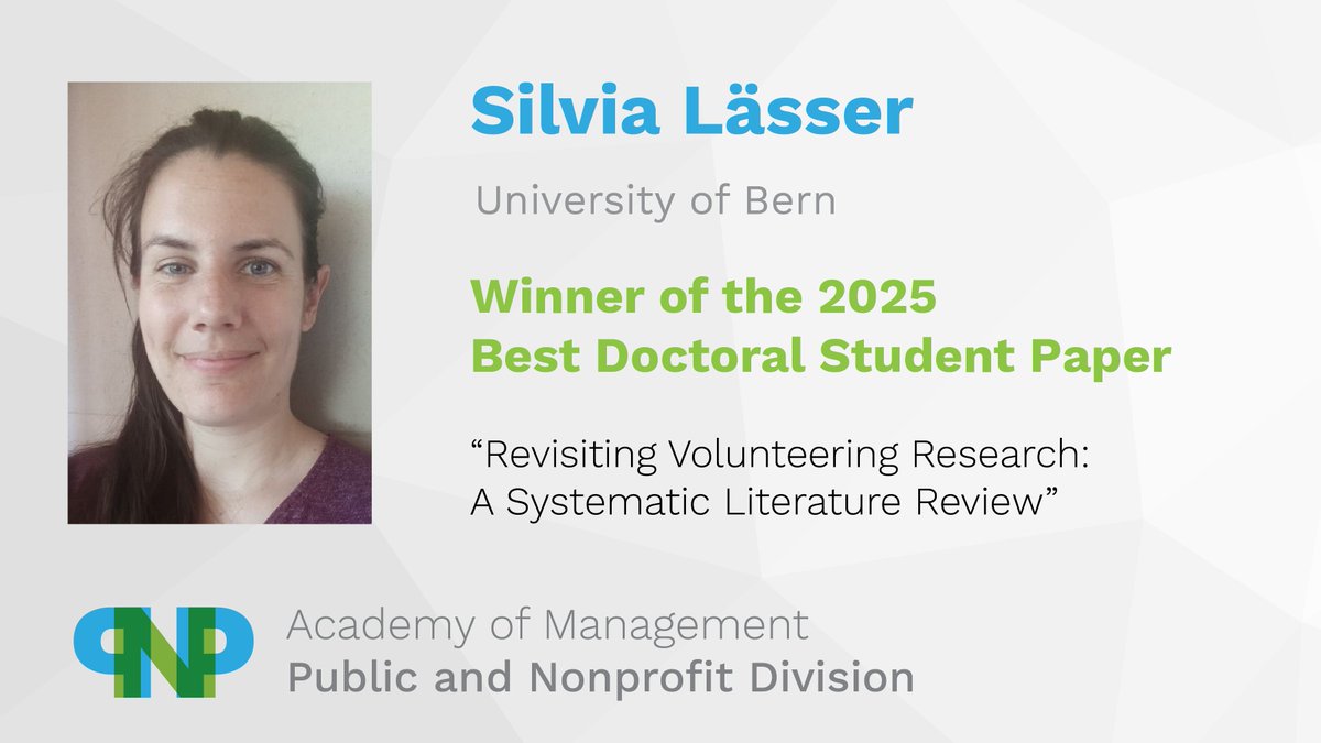 Congrats to Silvia Lässer, winner of the AOM-PNP 2025 Best Conference Paper by a Doctoral Student Award for "Revisiting Volunteering Research: A Systematic Literature Review"! #AOM2025