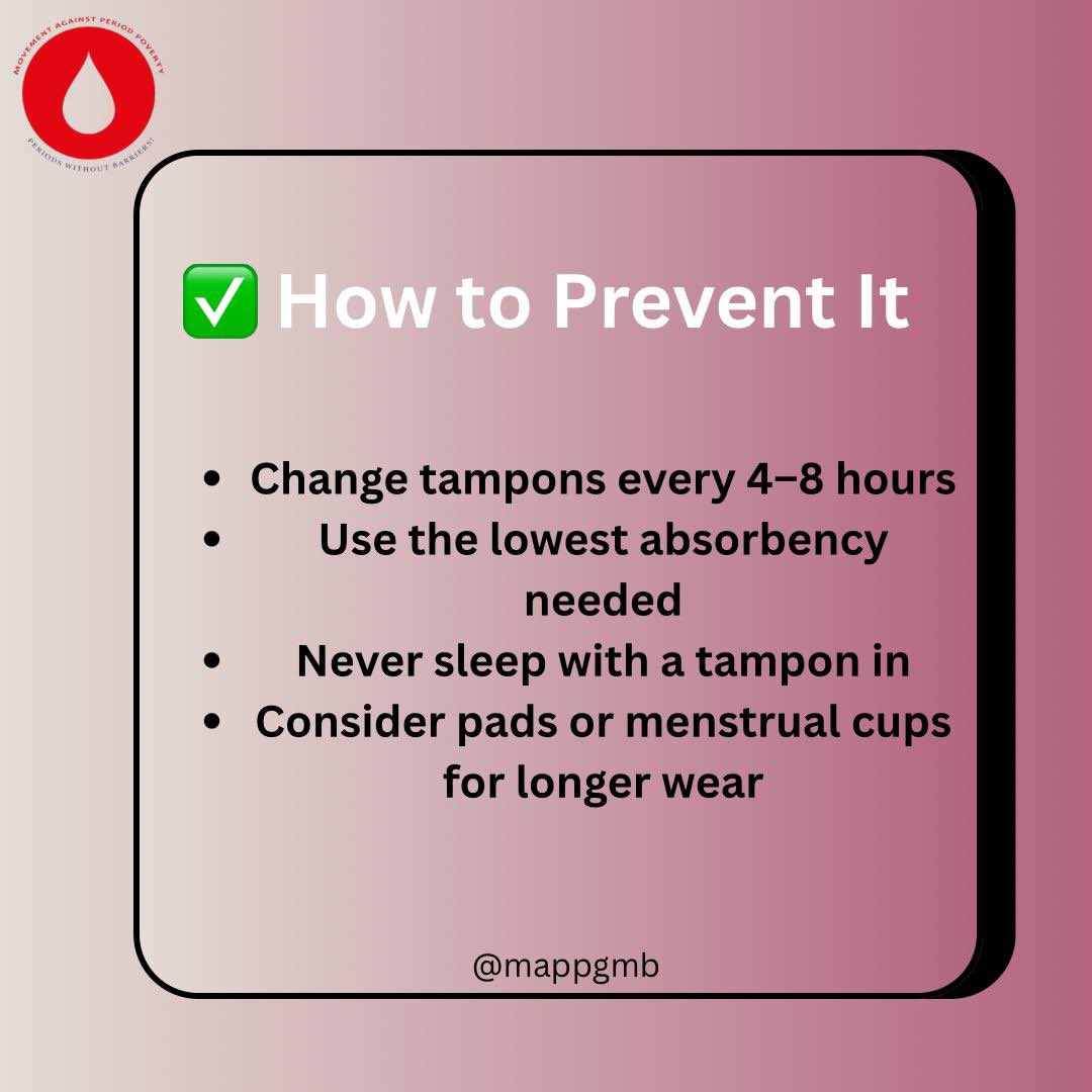Leaving a tampon in for over 8 hours can lead to Toxic Shock Syndrome (TSS) a rare but serious infection. Watch for fever, rash, vomiting, or dizziness. Change tampons regularly &amp; stay informed. Your health matters. 💗 #TSSAwareness #PeriodHealth #MAPPGambia