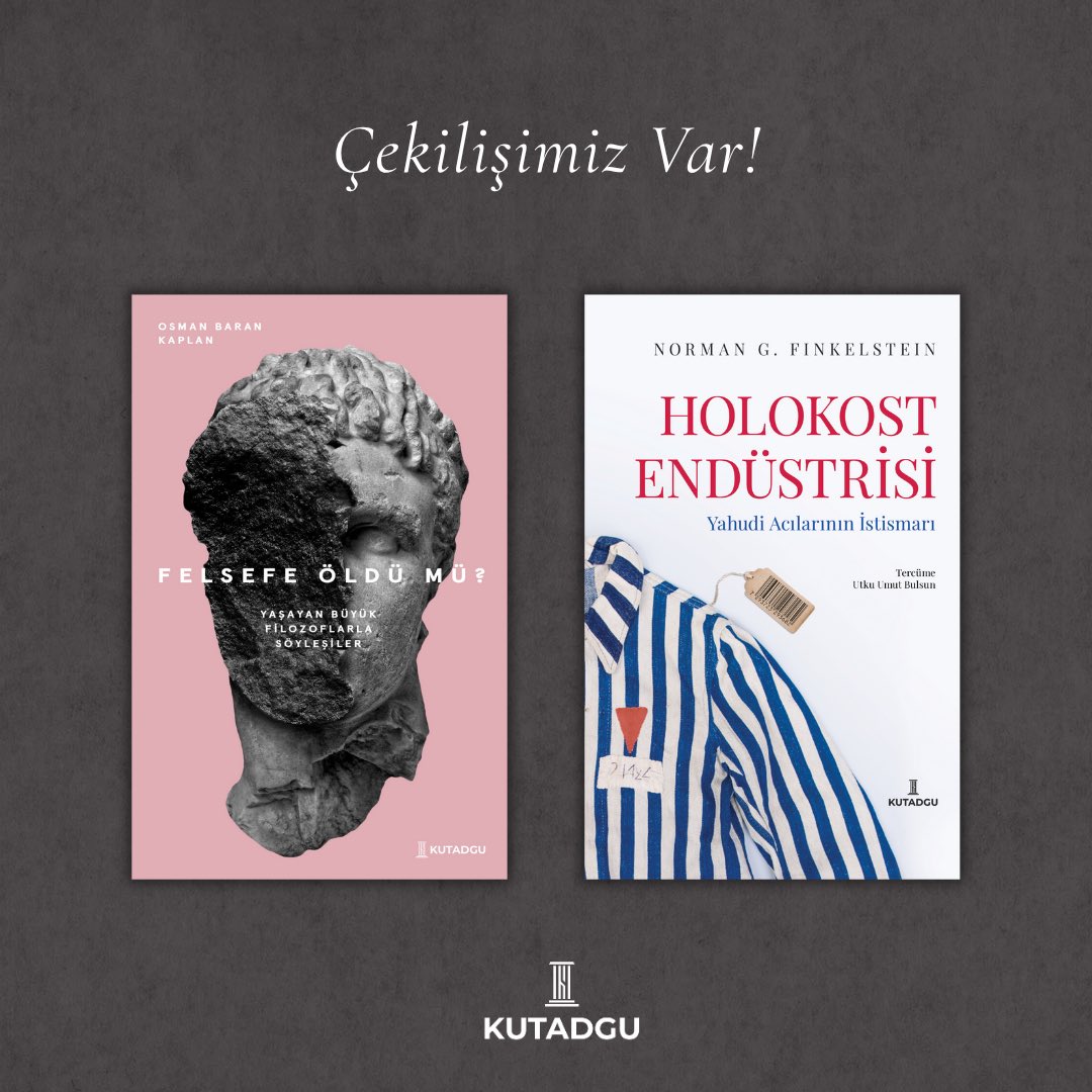 Kutadgu Yayınları (@kutadguyayin) on Twitter photo Çekilişimiz Var!
5 takipçimize “Holokost Endüstrisi” ve “Felsefe Öldü Mü?” kitaplarını hediye ediyoruz.
Yapmanız gerekenler:
-Bu gönderiyi rt’lemek
-<a href="/kutadguyayin/">Kutadgu Yayınları</a> hesabını takip etmek
Çekiliş 14 Haziran Cumartesi akşamı saat 21.00’da sona erecektir. Çekilişimiz Var!
5 takipçimize “Holokost Endüstrisi” ve “Felsefe Öldü Mü?” kitaplarını hediye ediyoruz.
Yapmanız gerekenler:
-Bu gönderiyi rt’lemek
-<a href="/kutadguyayin/">Kutadgu Yayınları</a> hesabını takip etmek
Çekiliş 14 Haziran Cumartesi akşamı saat 21.00’da sona erecektir.