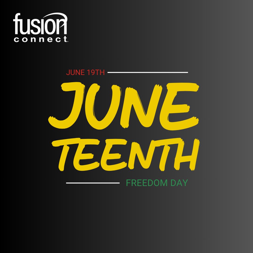 Today, we acknowledge Juneteenth as a time of reflection, learning, and respect. Fusion Connect is committed to fostering an inclusive and supportive environment for all.