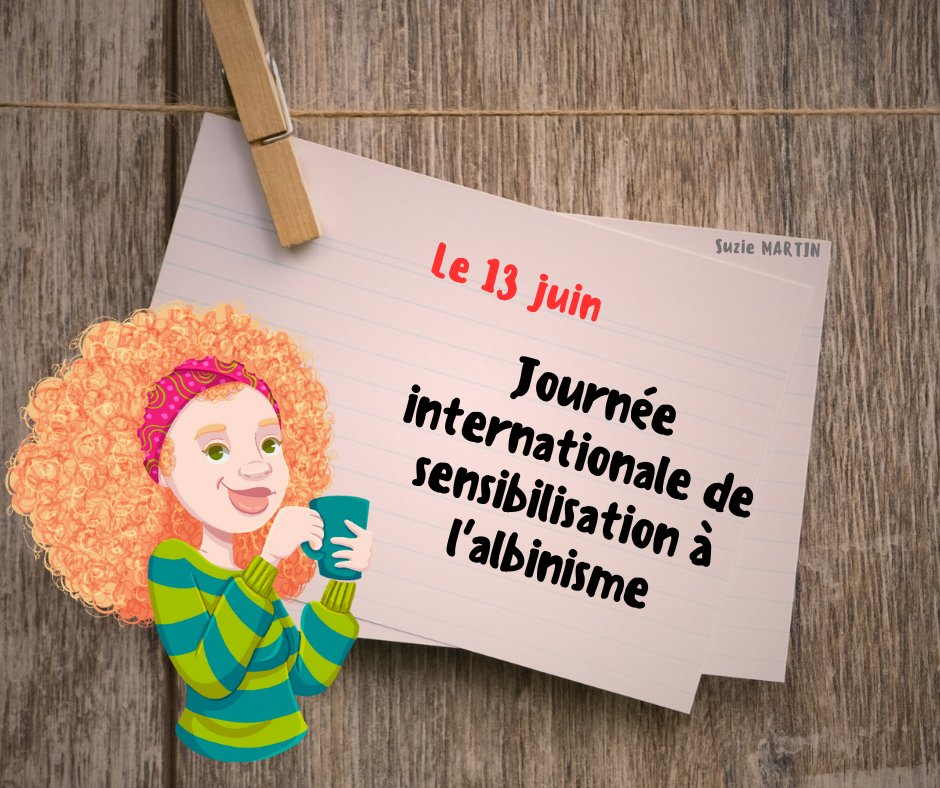 Le 13 juin : #journée #sensibilisation #albinisme #albinos