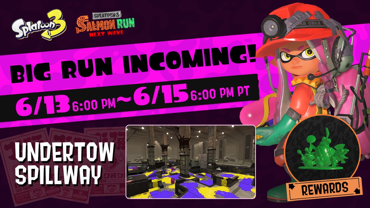 SplatoonNA's tweet image. What's that? A new message from Grizzco!
"The next Big Run is expected from June 13 6pm PT to June 15 6pm PT at Undertow Spillway. There's a possibility of the Triumvirate coming on shore, so please be cautious. We appreciate your help in warding off the Salmonid surge."