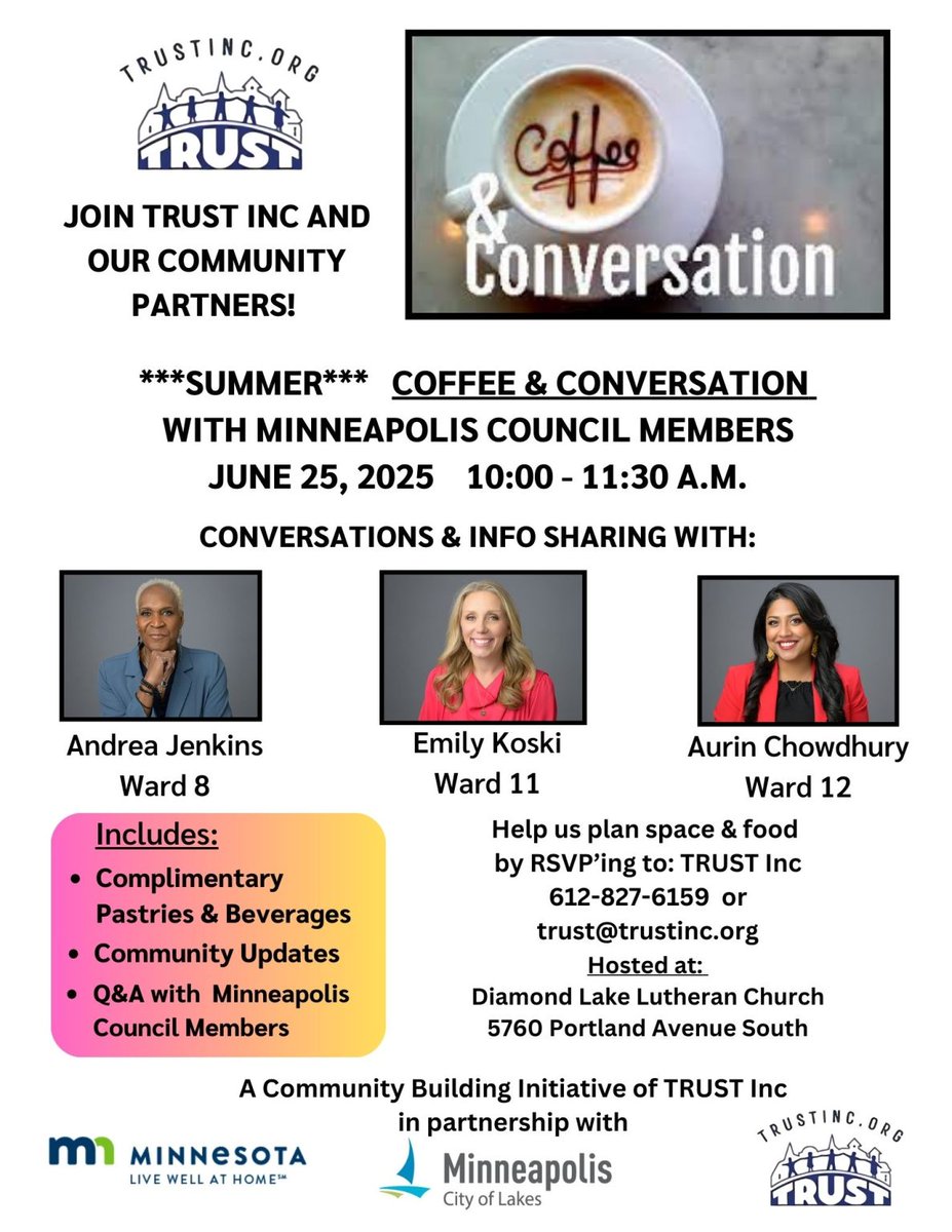 Join CM Andrea Jenkins, CM Aurin Chowdhury and I at Coffee &amp; Conversations on June 25, 2025 from 10:00 AM-11:30 AM at Diamond Lake Lutheran Church, hosted by Trust Inc!