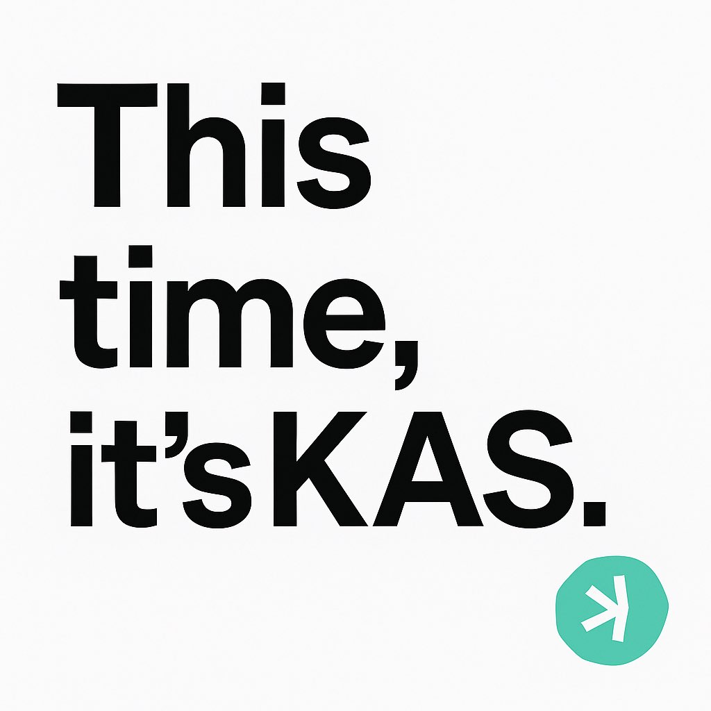Every cycle has that one coin people wish they bought earlier.

Last time it was $MATIC.
Before that, $SOL.

This time, it’s $KAS.

Real tech. Real adoption. No VCs.

Follow now or wish you had.

#Kaspa #KAS #Crypto #Layer1