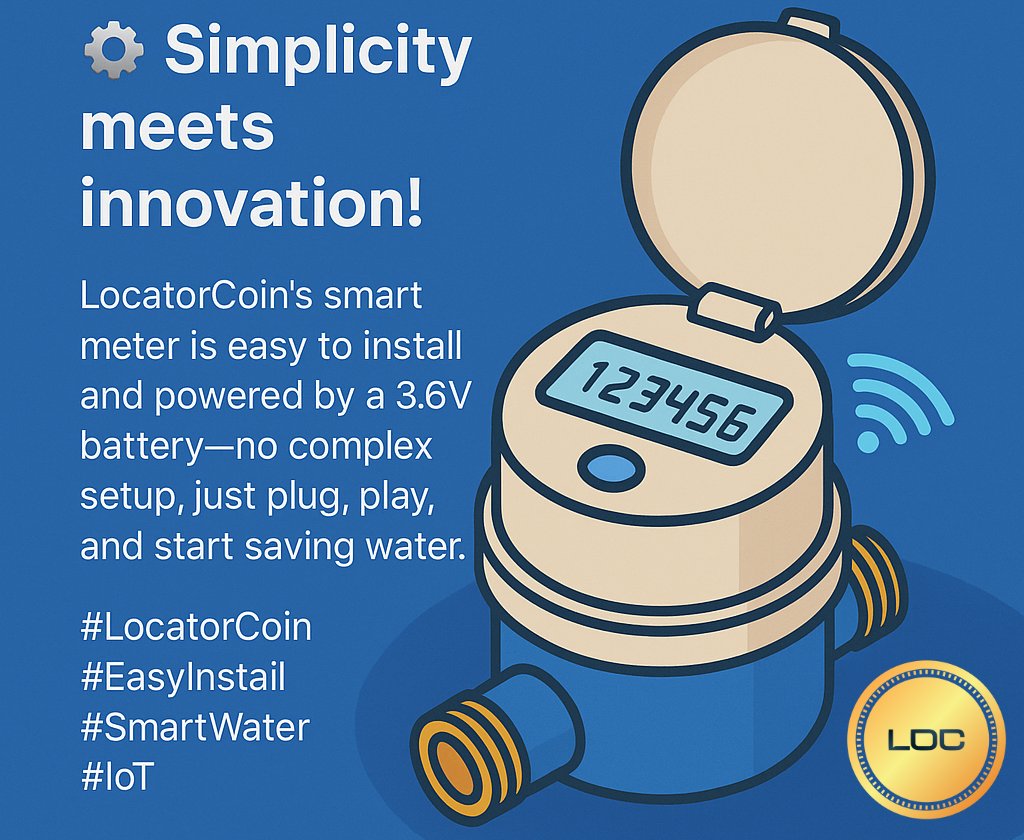 LocatorCoin's tweet image. ⚙️ Simplicity meets innovation! LocatorCoin’s smart meter is easy to install and powered by a 3.6V battery—no complex setup, just plug, play, and start saving water. Smart solutions made simple. 
locatorcoin.io
#LocatorCoin #EasyInstall #SmartWater #IoT
