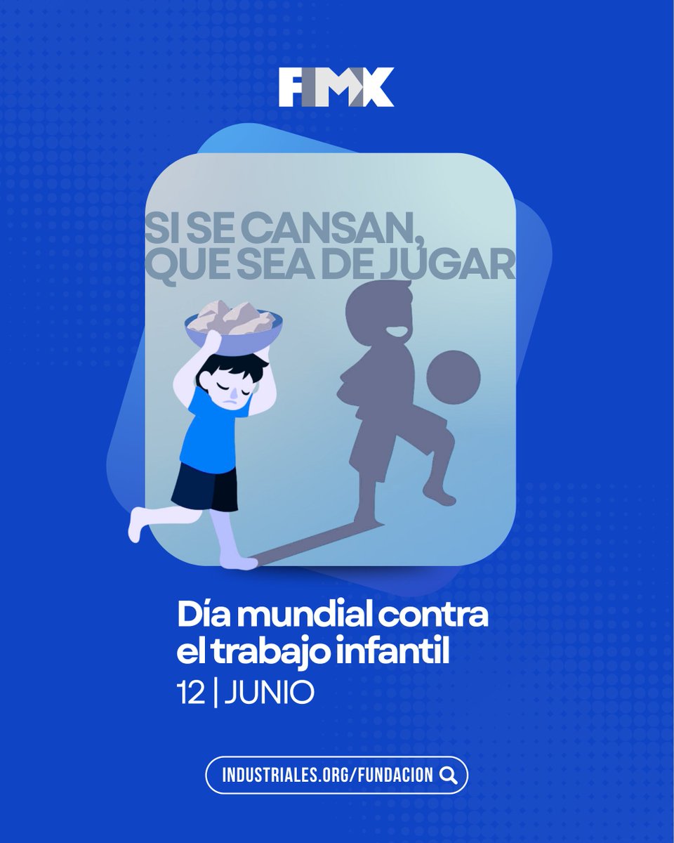 Este día busca que la sociedad reflexione sobre la necesidad de proteger a los niños de la explotación laboral, garantizando su derecho a la educación, salud y bienestar. 
¡Súmate a #FIMX! industrialesmx.org/fundacionimx/ #FundaciónIMX Unidos Por México