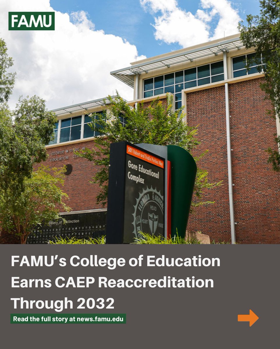 FAMU_1887's tweet photo. 🎓 FAMU’s College of Education just earned full CAEP reaccreditation through 2032! This milestone proves our commitment to preparing top-tier educators ready to lead in today’s classrooms. 🍎

https://t.co/wvLMOqOx2s https://t.co/w5RH3CiOdx