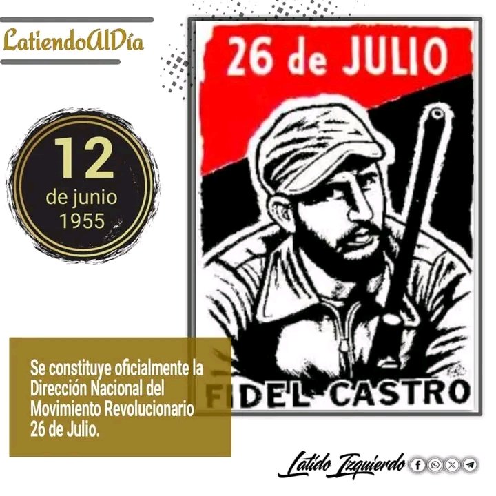 AeeJefa's tweet photo. El 12 de junio de 1955, bajo el liderazgo de Fidel Castro y tras la amnistía de los moncadistas, nació oficialmente el M-26-7 en la clandestinidad, con el objetivo de derrocar la dictadura de Batista y devolver la democracia a Cuba.
#M267 #Cuba #Historia #Revolución #FidelCastro https://t.co/MyIf9xCKoz