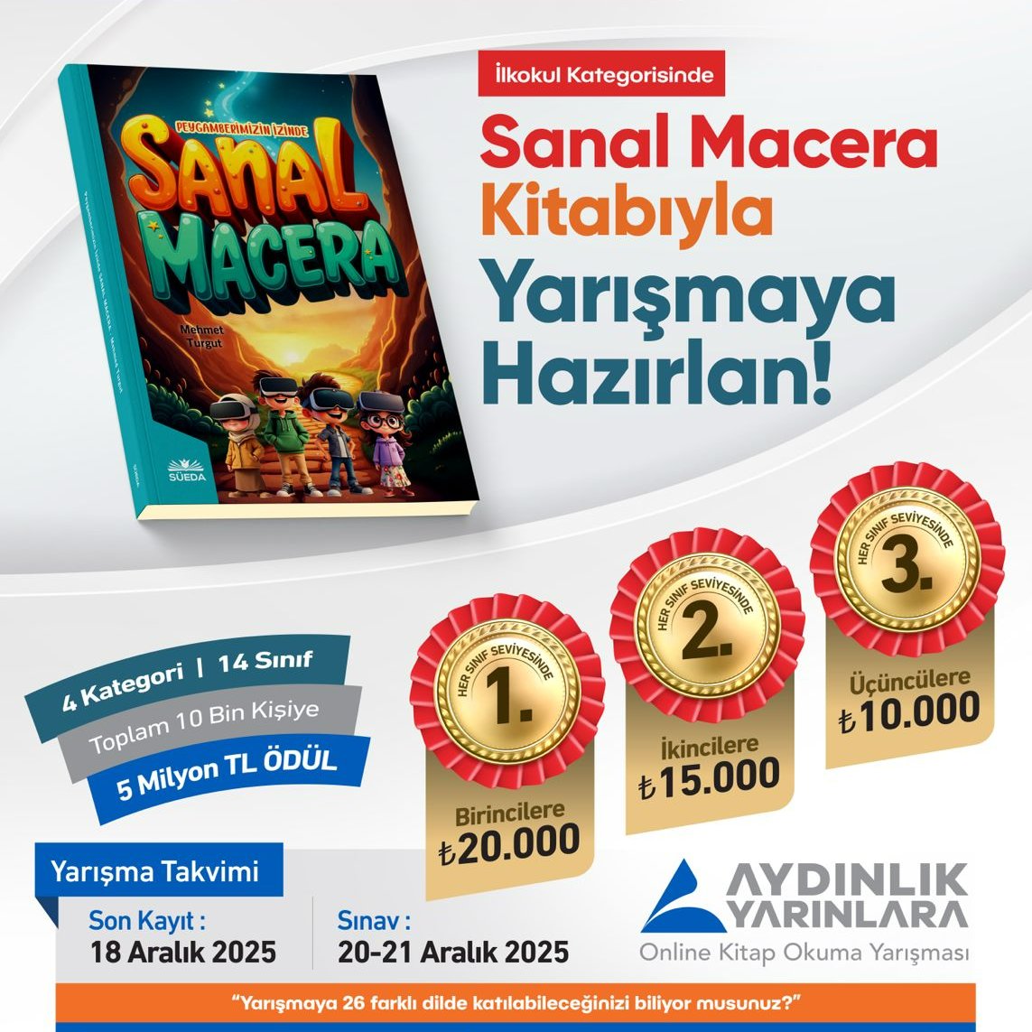 Aydınlık Yarınlara Kitap Okuma Yarışması (@a_yarinlara) on Twitter photo 🟥 AYDINLIK YARINLARA
📚 Online Kitap Okuma Yarışması
🏫 İlkokul Kategorisi
📖 Kitap: Sanal Macera
🌟 Merak, keşif ve değerlerle dolu heyecanlı bir yolculuk!
🏆 10.000 kişiye ödül!
🔗 Başvuru: aydinlikyarinlara.com
👧👦 Hemen kaydol, bu renkli maceraya sen de katıl! 🟥 AYDINLIK YARINLARA
📚 Online Kitap Okuma Yarışması
🏫 İlkokul Kategorisi
📖 Kitap: Sanal Macera
🌟 Merak, keşif ve değerlerle dolu heyecanlı bir yolculuk!
🏆 10.000 kişiye ödül!
🔗 Başvuru: aydinlikyarinlara.com
👧👦 Hemen kaydol, bu renkli maceraya sen de katıl!