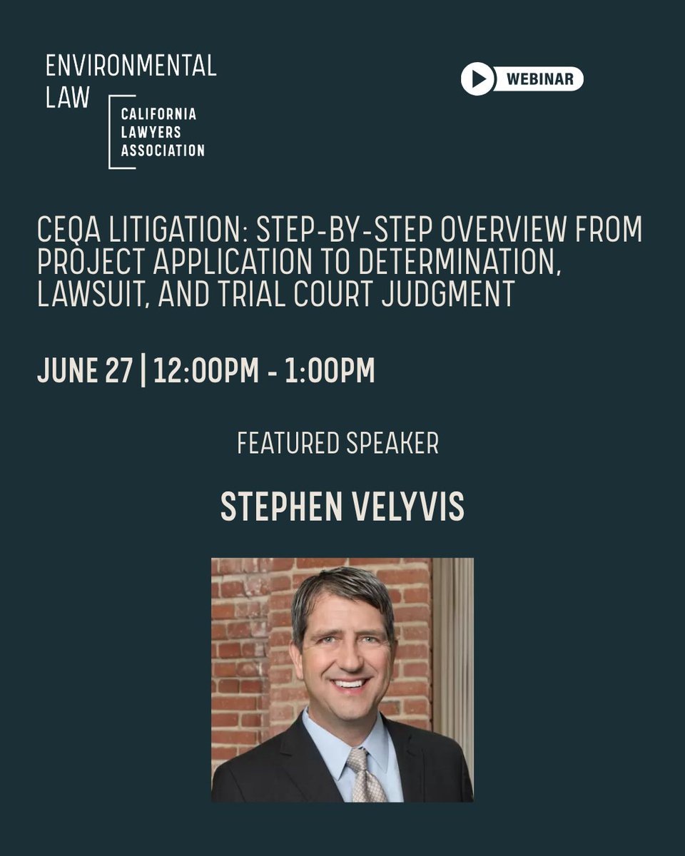 Free Webinar:

🎙️ Meet the Expert Behind the Insights
With over 25 years of experience in land use and environmental law, Steve Velyvis brings unmatched depth and perspective to CEQA litigation.

🗓 June 27 | 12:00–1:00 PM | 1 Hour MCLE

🔗 calawyers.org/event/ceqa-lit…