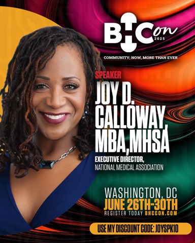 The NMA is proud to announce that Executive Director, Joy D. Calloway, MBA, MHSA, will be a featured speaker at BHCON 2025 in Washington, DC! 

🔗 Register now at BHCCON.com and use discount code JOYSPK10

#NMA #BYCON2025 #Leadership #CommunityMatters #BlackHealth