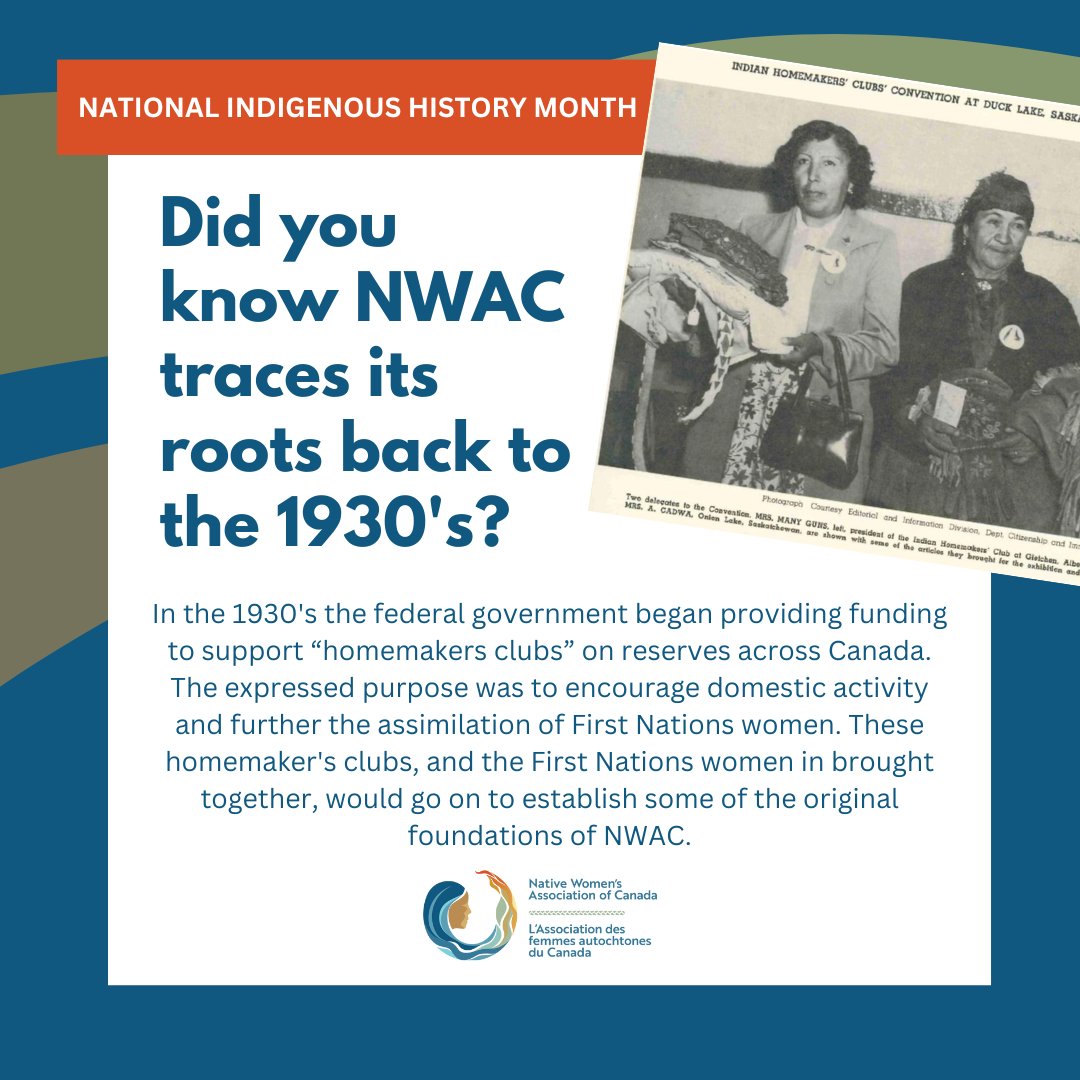 June is National Indigenous History Month.  Did you know NWAC traces its roots back to the 1930's?

Check out more of NWAC's history &amp; the history of the Indigenous women's movement in Canada by accessing NWAC 50th Anniversary Timeline 👇
ow.ly/YS9o50W8GhA