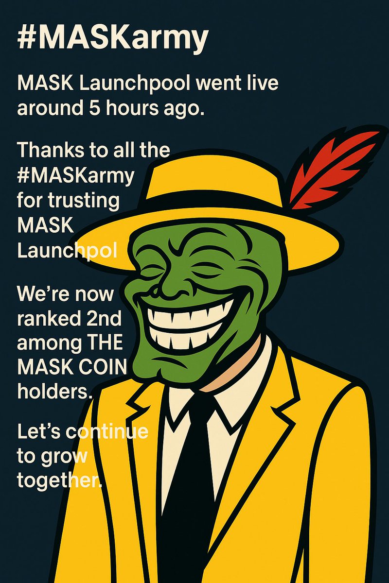 TheMaskCoinMASK's tweet photo. π₯ #MASKarmy is rising fast!
Just 5 hours after launch, the #MASKLaunchpool has already climbed to Top 2 among THE MASK COIN holders! π₯
Thank you for your trust and unstoppable support.
This is just the beginning β we grow stronger together! π‘πͺ
π― https://t.co/gI3c47Zeo5
π https://t.co/GG6pBUYNIS
#MASK #Solana #Launchpool #Staking #CryptoCommunity