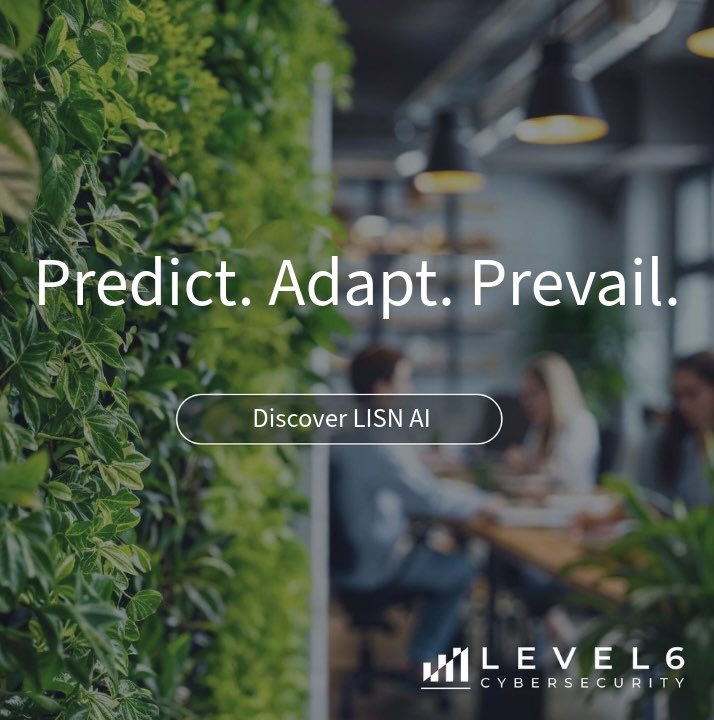 LEVEL 6 Cybersecurity (@level6cyber) on Twitter photo Predictive Breach Intelligence from LISN AI. 
LISN AI uses global breach data in your industry to predict how your cybersecurity program will fail. 
Then it shows you what to change.
Allowing you to prevail. 
Want to learn more? Message us here or visit our website. Predictive Breach Intelligence from LISN AI. 
LISN AI uses global breach data in your industry to predict how your cybersecurity program will fail. 
Then it shows you what to change.
Allowing you to prevail. 
Want to learn more? Message us here or visit our website.