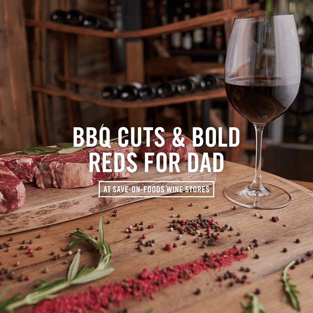 Pour a little love this #FathersDay! <a href="/saveonfoods/">Save-On-Foods</a> has everything you need with a wonderful selection of BC reds and BBQ cuts, including two fan fave Similkameen reds from #ClosduSoleil: 2022 Syrah (BC VQA) + 2022 Célestiale (BC VQA). 
#bcwine #similkameenwine