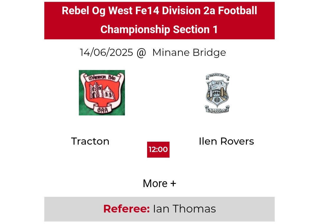 U14 Football Championship v Ilen Rovers Sat 14th at 12pm Minane.
Get all the latest news on the Tracton GAA app member.clubspot.app/club/tracton-g…
