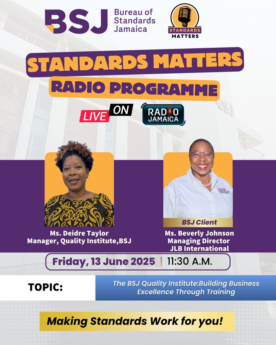 🎙️Tune in this Friday!

Hear how the BSJ Quality Institute is building business excellence through training.

🗣️Guests:
Deidre Taylor – BSJ
Beverly Johnson – JLB Int’l &amp; BSJ Client

🕦 11:30 A.M. | 📻 Radio Jamaica

#StandardsMatters #BSJ #MakingStandardsWork