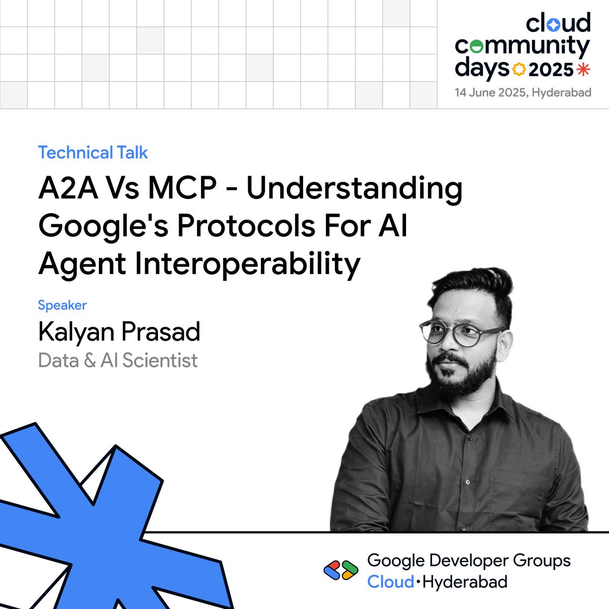 📢 Meet <a href="/itskpflow/">Survivor</a> Data &amp; AI Scientist as our next speaker at #GCCDHyderabad!

Topic: A2A vs MCP - Google's Protocols for AI Agent Interoperability

Learn how A2A enables multi-agent collaboration &amp; how MCP powers smarter, context-aware AI agents! ✨