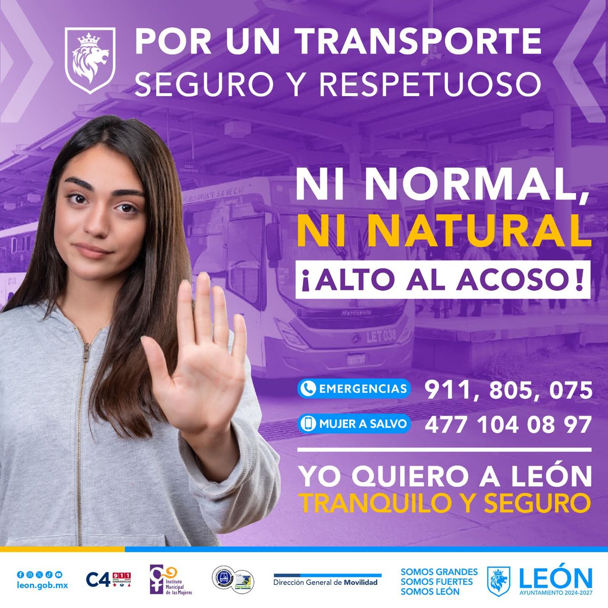 🚫 Ni normal, ni natural

¡El acoso no tiene lugar en el transporte público!
En León trabajamos por un servicio seguro, cómodo y respetuoso para todas y todos.

📞 Emergencias: 911, 805, 075
📲 Mujer a Salvo: 477 104 08 97

#AltoAlAcoso #TransporteSeguro