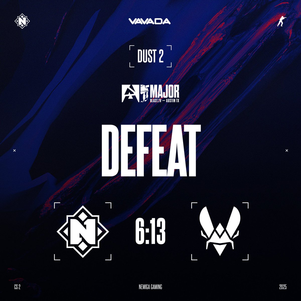 Have mercifully helped Vitality to start their new winstreak. 

#BLASTtvMAJOR