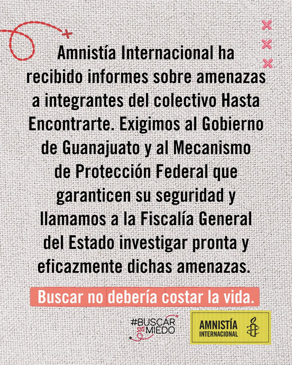 Amnistía Int. México (@amnistiamexico) on Twitter photo Amnistía Internacional ha tenido conocimiento de que integrantes del colectivo <a href="/HEncontrarte/">Hasta Encontrarte</a> han recibido amenazas. Exigimos urgentemente al <a href="/gobgente/">Gobierno de la Gente</a> y al <a href="/Mecanismo_MX/">Mecanismo de Protección Federal</a> a garantizar la protección, seguridad y vida de las buscadoras del colectivo Hasta Encontrarte. Llamamos a la Amnistía Internacional ha tenido conocimiento de que integrantes del colectivo <a href="/HEncontrarte/">Hasta Encontrarte</a> han recibido amenazas. Exigimos urgentemente al <a href="/gobgente/">Gobierno de la Gente</a> y al <a href="/Mecanismo_MX/">Mecanismo de Protección Federal</a> a garantizar la protección, seguridad y vida de las buscadoras del colectivo Hasta Encontrarte. Llamamos a la