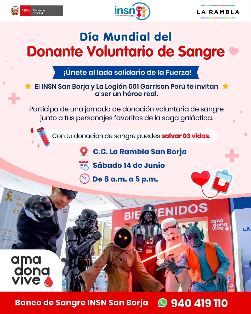 📣Te esperamos este sábado 14 en el Centro Comercial La Rambla de San Borja (<a href="/laramblaperu/">La Rambla</a>) con tus personajes favoritos de la saga galáctica, gracias a la Legión 501 - Garrison Perú (@501stperu).

🧏‍♀️ CON 1 SOLA DONACIÓN PUEDES SALVAR 3 VIDAS!!! #AmaDonaVive 🩸 ❤️