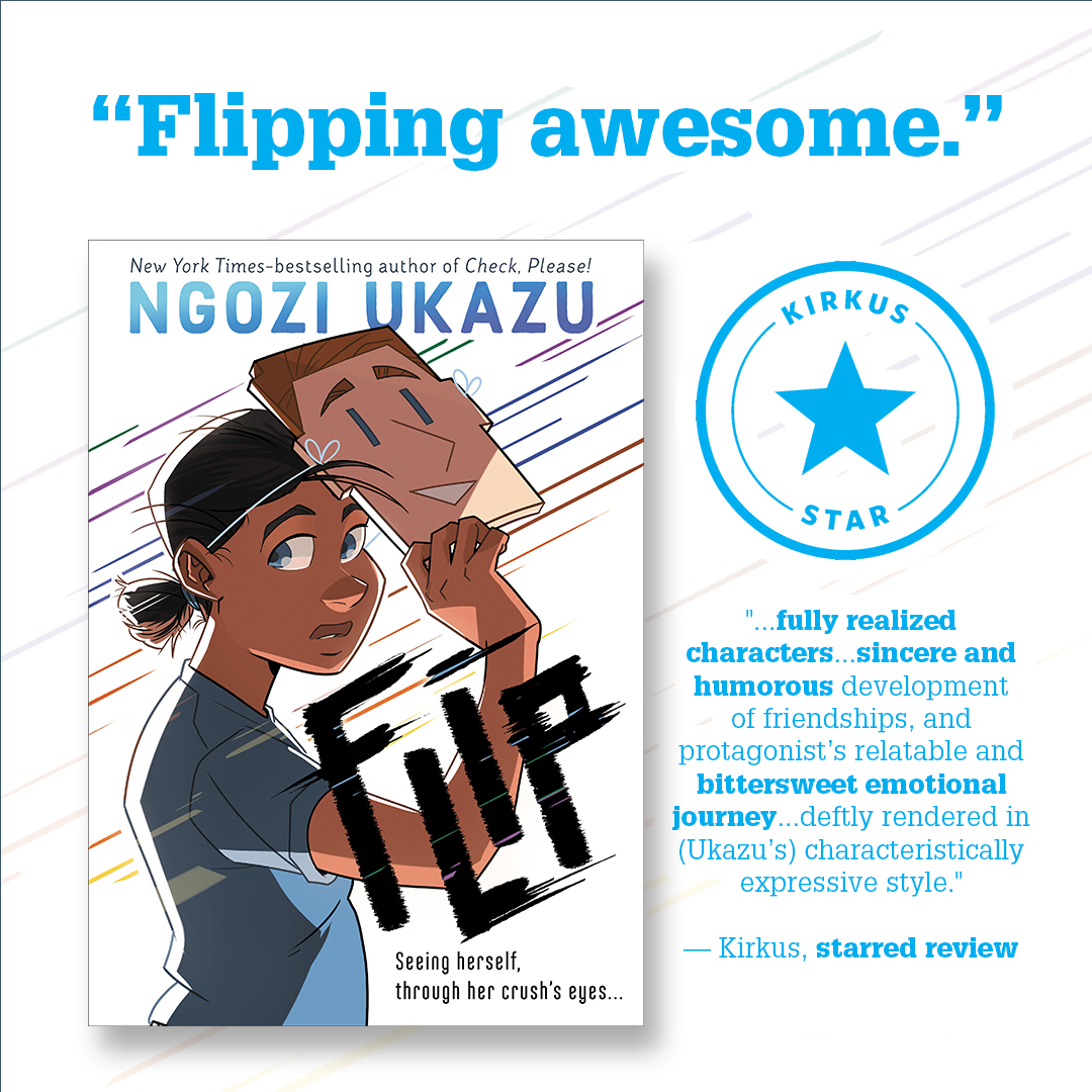 Ngozi Ukazu Updates (@ngoziu) on Twitter photo ✨"Flipping awesome... The dynamic and engaging illustrations bring to life a heartwarming story of self-love, acceptance, and true connection." ✨
FLIP has received its FIRST starred review from <a href="/KirkusReviews/">Kirkus Reviews</a>! ✪ Pre-order your copy today here➡️ us.macmillan.com/books/97812501… ✨"Flipping awesome... The dynamic and engaging illustrations bring to life a heartwarming story of self-love, acceptance, and true connection." ✨
FLIP has received its FIRST starred review from <a href="/KirkusReviews/">Kirkus Reviews</a>! ✪ Pre-order your copy today here➡️ us.macmillan.com/books/97812501…