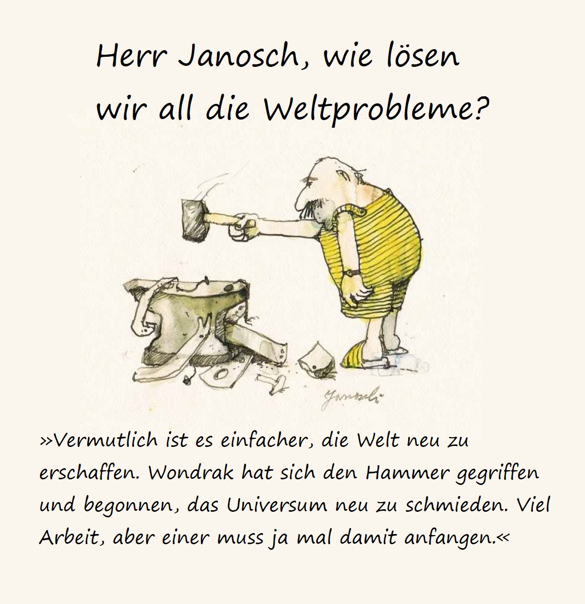 JanoschsWondrak's tweet image. #Janosch #Wondrak #Freitag