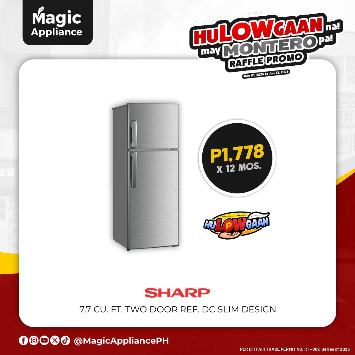 Mag-installment na with Sharp Refrigerator!

DTI FAIR TRADE PERMIT NO. R1 – 067, Series of 2025

#HuLOWgaanNaMaypaMONTEROpa #MagicAppliance #maGAANdangBuhay #MACares