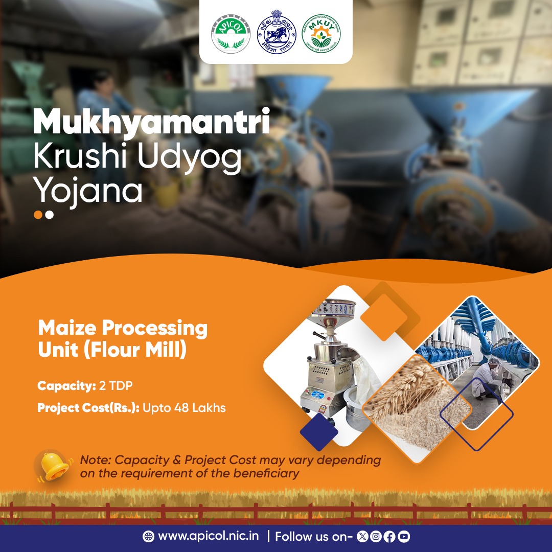 APICOL_Odisha's tweet image. Planning to set up a Maize Processing Unit !!

Under MKUY, you can set up your own unit and avail up to 50% subsidy on Fixed Capital Investment. For more details, visit apicol.nic.in or your nearest APICOL office. 

#mkuy #maize #MaizeProcessing #subsidy 
@arvindpadhee