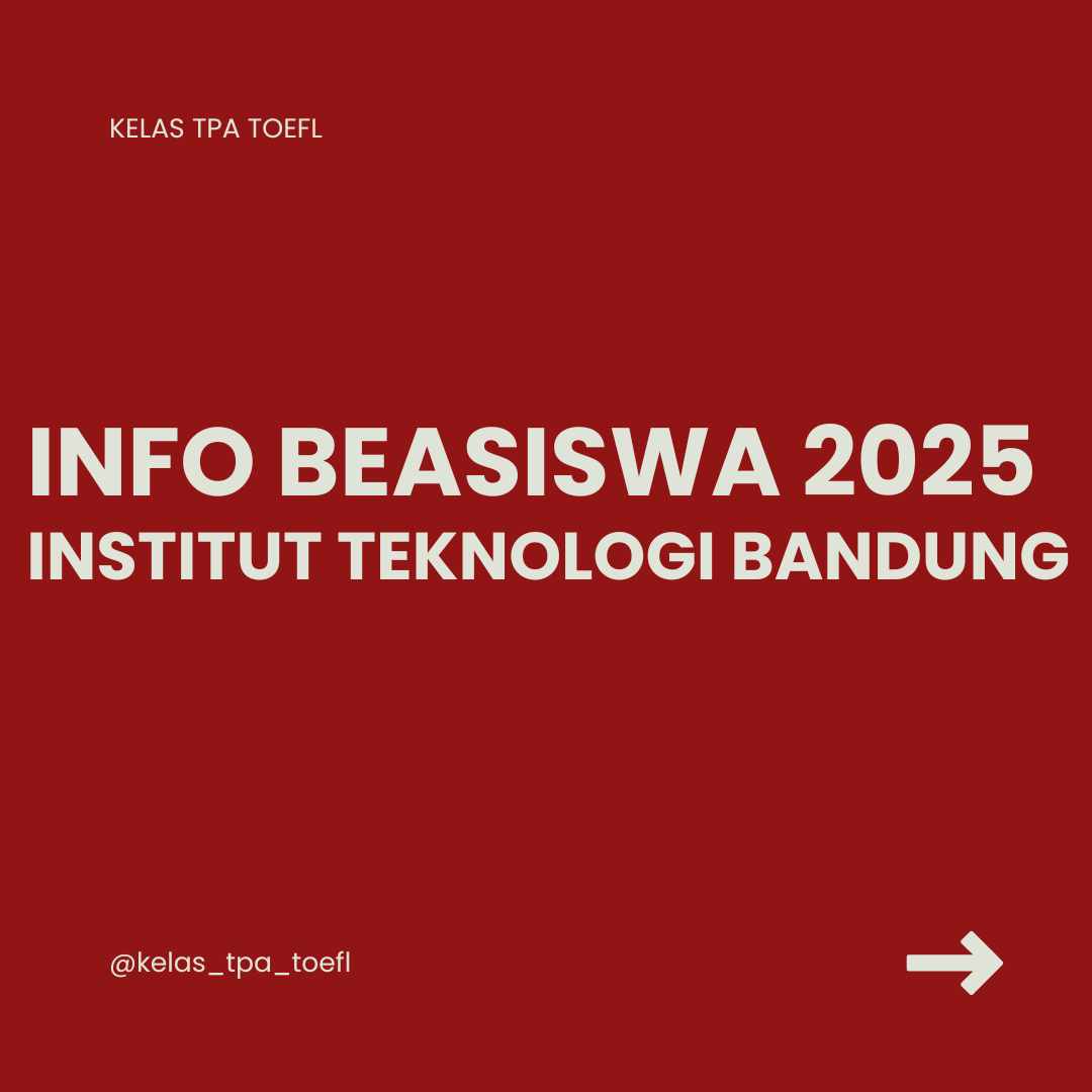 Kelas_ppds's tweet image. Pendaftaran Beasiswa ITB 2025

#kelastpatoefl #SMITB #ELPTITB #UPDAITB