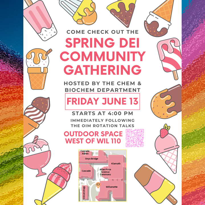 Join us tomorrow for the Chemistry and Biochemistry department’s Spring DEI Community Gathering tomorrow June 13th at 4pm in the outdoor space just near WIL 110/100 after the O-I-M Rotation talks! We'll cover accessibility in the lab, play human bingo (prizes!) &amp; eat ice cream!