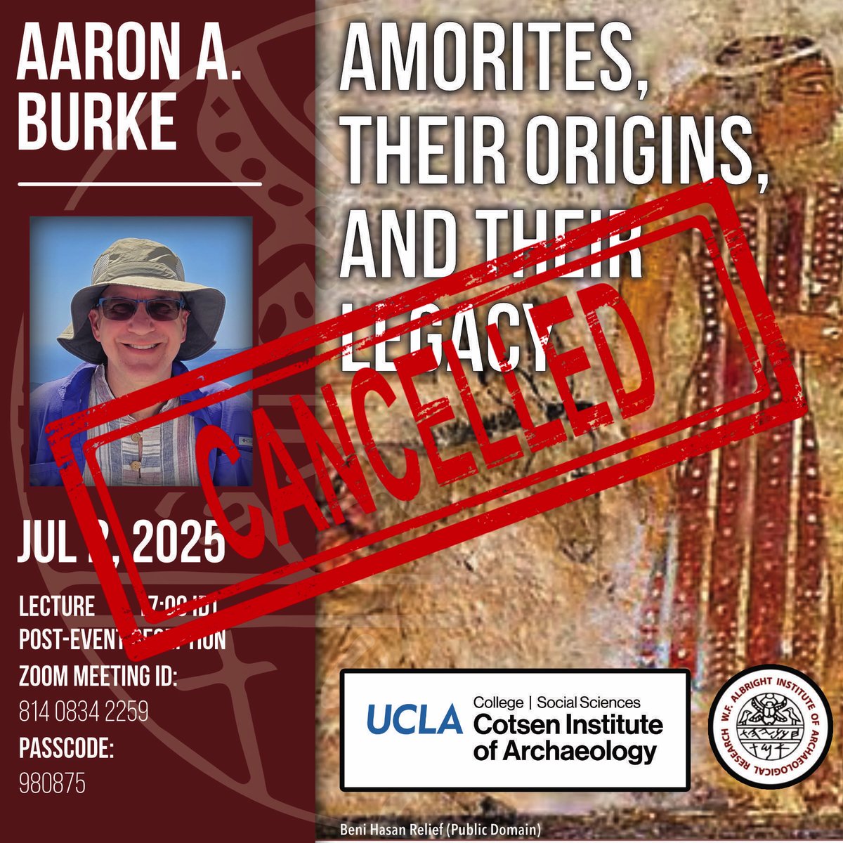 We regret to inform you that Aaron Burke's lecture, "Amorites, Their Origins, and Their Legacy" has been cancelled. Please visit aiar.org/events for the latest details and status of our events