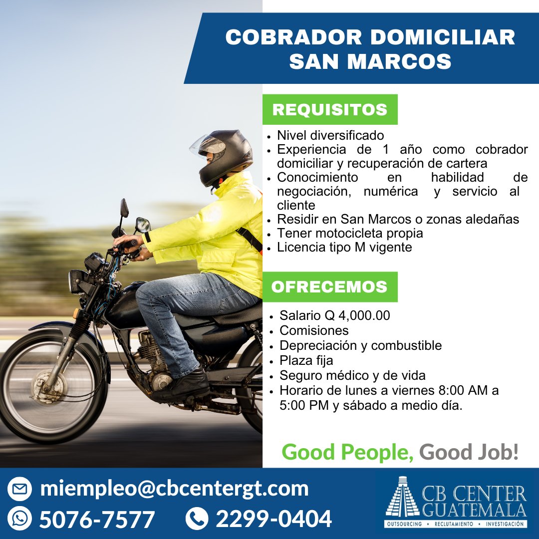 🔵 Buscamos COBRADOR DOMICILIAR / SAN MARCOS
➡️ Envía tu CV a miempleo@cbcentergt.com
📲  Comunícate al 5076-7577 o al 2299-0404

Aplica, comparte o refiere.
🟢 Good People, Good Job!

#empleosguatemala #empleosgt #empleosguate #trabajosguatemala #empleosihay