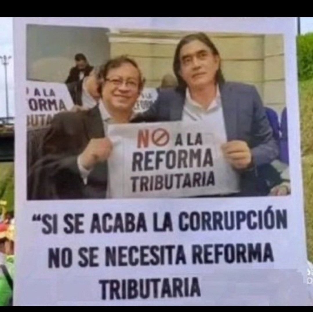 ToroDeArena's tweet photo. "si se acaba la CORRUPCION no se necesita reforma tributaria"

El régimen de @petrogustavo y @gustavobolivar van por la TERCERA reforma a tributaria

Es decir, LA CORRUPCION ES TOTAL, el gobierno mas corrupto en la historia

SAQUEARON a Colombia https://t.co/e9TfIpDAz6