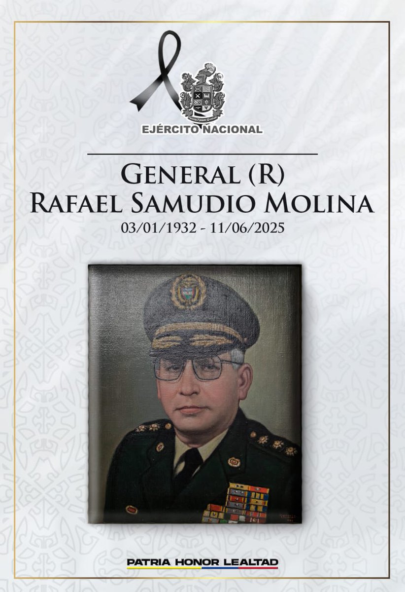 General Luis Emilio Cardozo Santamaría (@comandante_ejc) on Twitter photo Lamento el fallecimiento de mi General Rafael Samudio Molina, excomandante del <a href="/COL_EJERCITO/">Ejército Nacional de Colombia</a> (1985–1986) y exministro de Defensa (1986–1988). Su legado marcó la historia militar y política de #Colombia.
A su familia, nuestra sincera condolencia. Recibirá todos los honores Lamento el fallecimiento de mi General Rafael Samudio Molina, excomandante del <a href="/COL_EJERCITO/">Ejército Nacional de Colombia</a> (1985–1986) y exministro de Defensa (1986–1988). Su legado marcó la historia militar y política de #Colombia.
A su familia, nuestra sincera condolencia. Recibirá todos los honores