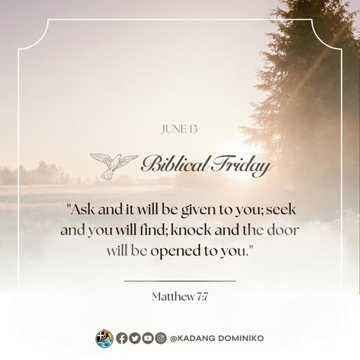 KadangDominiko's tweet photo. Matthew 7:7 reminds us that God is always ready to listen and respond to those who seek Him with sincere hearts. It encourages us to be bold in prayer—asking, seeking, and knocking—because our loving Father desires to bless us with what is truly good. https://t.co/TV6h32lg96