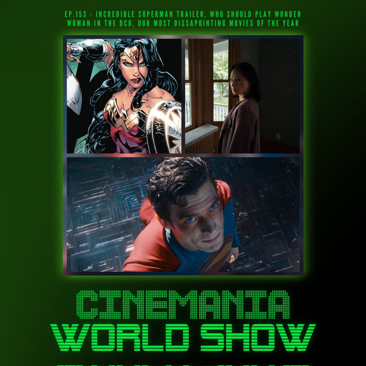 CinemaniaWorld's tweet image. Check out Ep.153 of the Cinemania World Show! Join @Cinemaniac94 & @Alex_Madden_ as they talk the incredible trailer for #Superman , who we think should play Wonder Woman in the DCU, and we take your questions!
Listen here: linktr.ee/cinemaniaworld