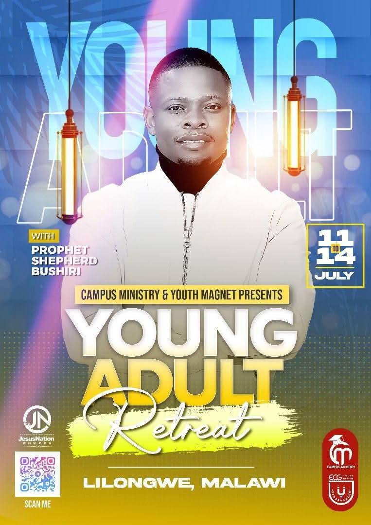 RETREAT SEASON IS OFFICIALLY UPON US!

Campus Ministry Elites &amp; Youth Magnets, are you ready for an unforgettable Young Adult Youth Retreat with Major 1?

11-14 July 2025, we will be in Malawi for our special one-on-one with the Prophet! Register NOW!