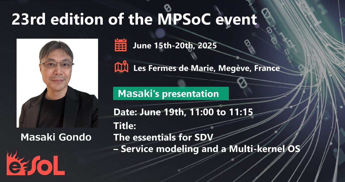 eSOL_Global's tweet image. eSOL’s CEO, CTO, President and Representative Director, Masaki Gondo, will take part in the interdisciplinary forum MPSoC 2025, which is taking place in Megève, France on June 15-20.
Click here to learn more: hubs.li/Q03rZz1q0
#automotive #SoftwareDefinedVehicle #SDV