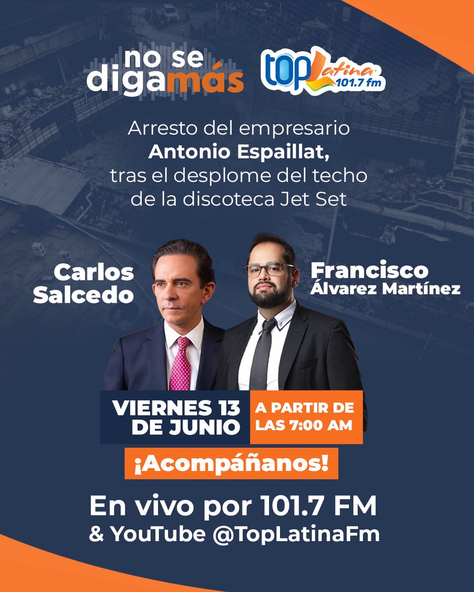 ¡Mañana analizaremos el estado actual caso del Jet Set a profundidad con los abogados Carlos Salcedo y Francisco Álvarez Martínez! Sintoniza 101.7 FM <a href="/toplatinafm/">Top Latina 101.7 FM</a> ⏰ 7:00 AM 📻