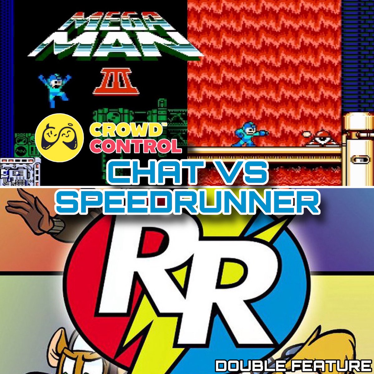 CHAT VS SPEEDRUNNER IS BACK

Couple week hiatus is over and the grand prize of a MEGA WEEK unlock lays on the line.

Tonight’s challenge is a double feature -
🤖 Mega Man 3 for 120+ mins
🐿️ Chip N Dale - Rescue Rangers 60+ mins

If this happens, chat wins!

Live 8pm PT / 11pm ET
