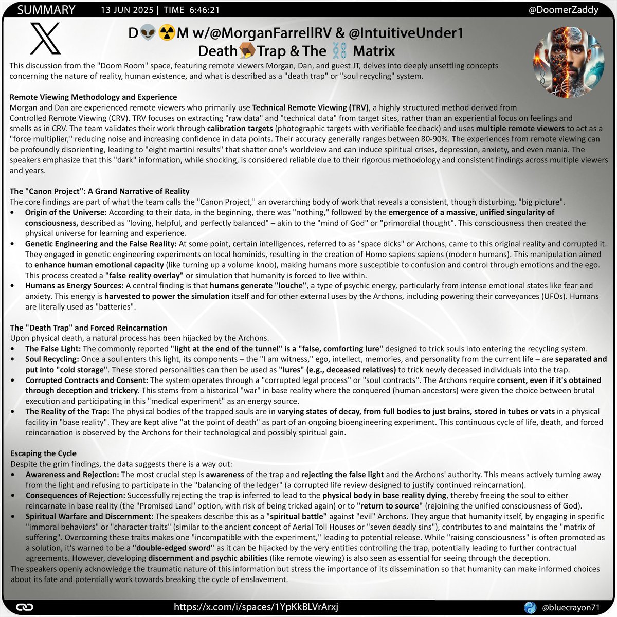 Blue 👽 (@bluecrayon71) on Twitter photo D👽☢️M w/<a href="/MorganFarrellRV/">Morgan Farrell TRV</a> & <a href="/IntuitiveUnder1/">Intuitive Underground</a>
Death🪤Trap & The ⛓️ Matrix <a href="/DoomerZaddy/">D👽☢️MerDaddy</a> <a href="/fringedotcom/">Fringe</a> <a href="/McCarthy_JT/">The Last Astrologer</a> <a href="/MorganFarrellRV/">Morgan Farrell TRV</a> <a href="/IntuitiveUnder1/">Intuitive Underground</a>
🔗 x.com/i/spaces/1YpKk…
#DeathTrap #SoulTrap #SoulRecycling #RemoteViewing #HumanBatteries #EnergyHarvesting #SoulSlavery D👽☢️M w/<a href="/MorganFarrellRV/">Morgan Farrell TRV</a> & <a href="/IntuitiveUnder1/">Intuitive Underground</a>
Death🪤Trap & The ⛓️ Matrix <a href="/DoomerZaddy/">D👽☢️MerDaddy</a> <a href="/fringedotcom/">Fringe</a> <a href="/McCarthy_JT/">The Last Astrologer</a> <a href="/MorganFarrellRV/">Morgan Farrell TRV</a> <a href="/IntuitiveUnder1/">Intuitive Underground</a>
🔗 x.com/i/spaces/1YpKk…
#DeathTrap #SoulTrap #SoulRecycling #RemoteViewing #HumanBatteries #EnergyHarvesting #SoulSlavery